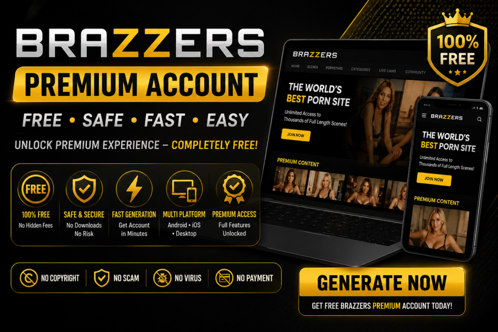 Brazzers Premium Account Generator Passwords Membership for Free [ FULL HACK ] 2026